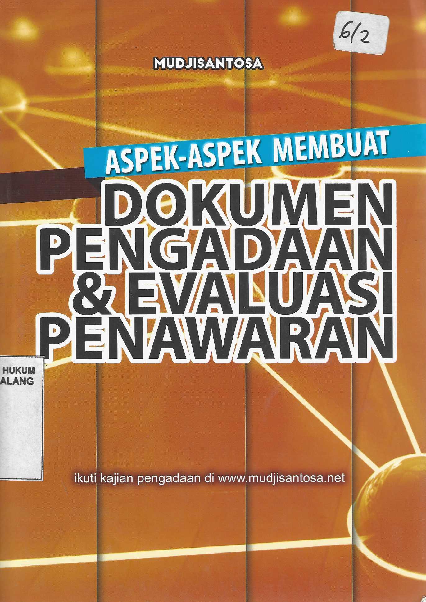 Aspek-Aspek Membuat Dokumen Pengadaan & Evaluasi Penawaran